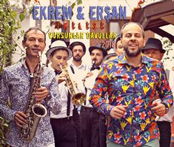 Ekrem&Erşan - Vursunlar Davullar - 2018